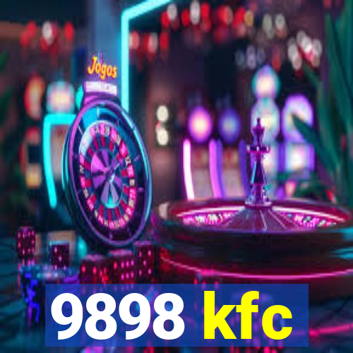 9898 kfc